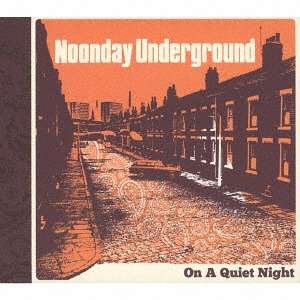 Cover for Noonday Underground · On a Quiet Night (CD) [Japan Import edition] (2018)