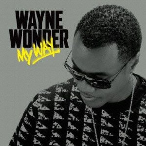 Cover for Wayne Wonder · My Way (CD) [Japan Import edition] (2013)