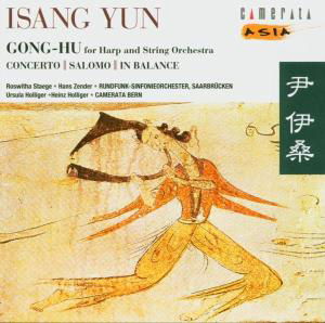 Gong-Hu / Salomo - I. Yun - Musiikki - CAMERATA - 4990355901090 - maanantai 24. tammikuuta 2005