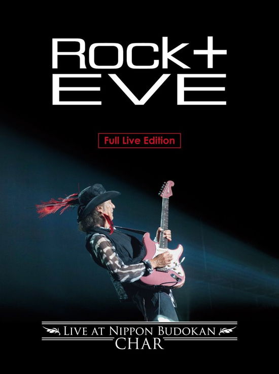 Cover for Char · `rock +` Eve -live at Nippon Budokan- (MBD) [Japan Import edition] (2015)