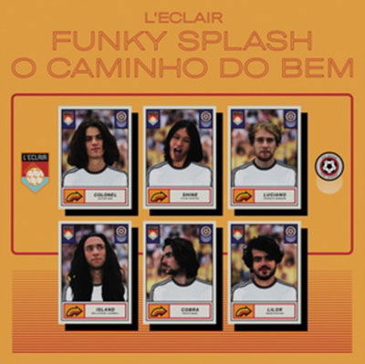 Cover for L'eclair · Funky Splash / O Caminho Do Bem (LP) (2023)