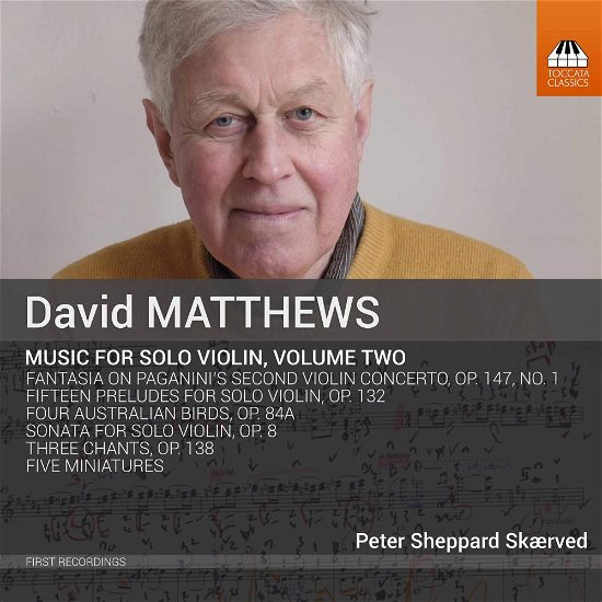 Matthews / Solo Violin - Vol 2 - Peter Sheppard Skaeved - Musik - TOCCATA CLASSICS - 5060113443090 - 28. april 2017