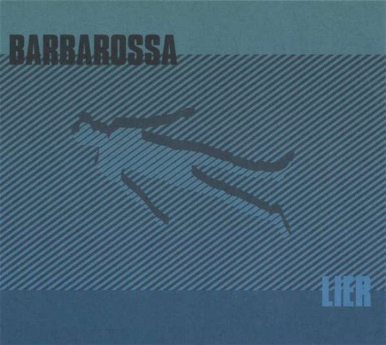 Cover for Barbarossa · Lier (CD) (2018)