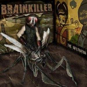 Cover for Brainkiller · The Infiltration (CD) (2010)