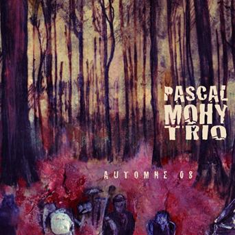 Automne 09 - Pascal Mohy - Music - IGLOO RECORDS - 5410547052090 - May 1, 2009