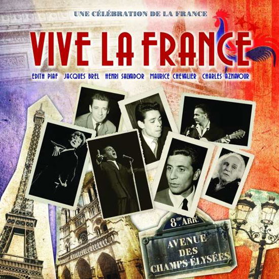 Vive La France: - (Var.art.) - Vive La France / Various - Muziek - BELLEVUE ENTERTAINMENT - 5711053021090 - 13 december 1901
