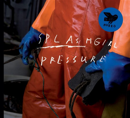 Cover for Splashgirl · Pressure (LP) (2011)