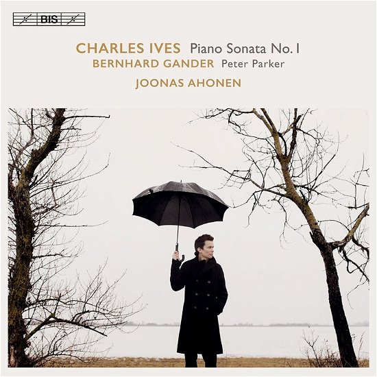 Cover for Joonas Ahonen · Charles Ives: Piano Sonata No. 1 / Bernhard Gander: Peter Parker (CD) (2021)