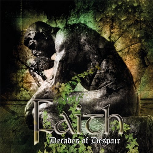 Cover for Faith · Decades of Despair (CD) (2013)