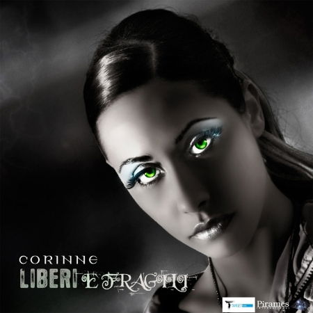 Cover for Corinne · Liberi E Fragili (CD) (2010)