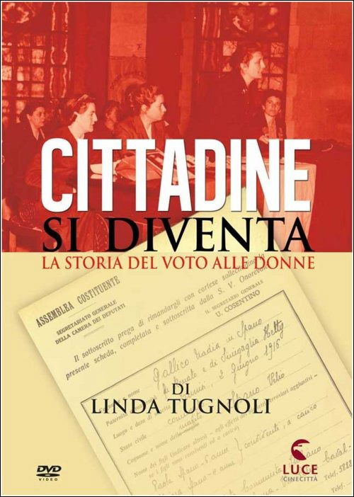 Cover for Documentario · Cittadine Si Diventa - La Storia Del Voto Alle Don (DVD) (2016)