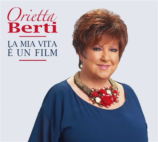 Cover for Orietta Berti · La Mia Vita E' Un Film (CD) (2021)