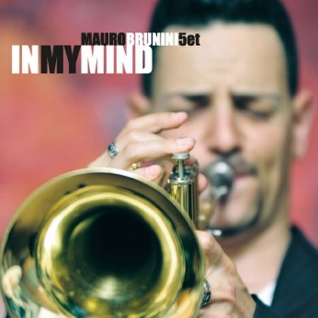 In My Mind - Mauro Brunini - Music - ULTRA SOUND - 8033378151090 - January 8, 2013