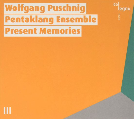 Cover for Wolfgang Puschnig · Present Memories (CD) (2022)