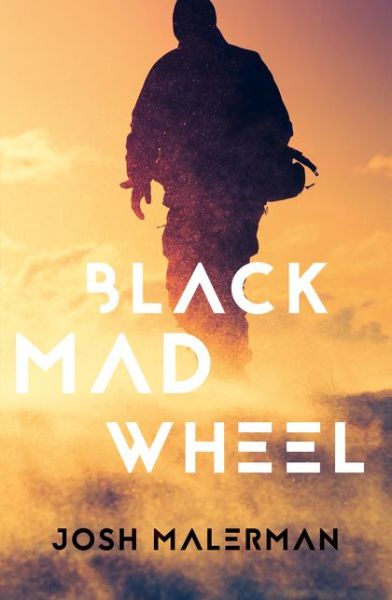 Cover for Josh Malerman · Black Mad Wheel (Paperback Bog) (2017)