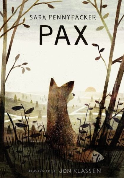 Cover for Sara Pennypacker · Pax (Hardcover Book) (2016)