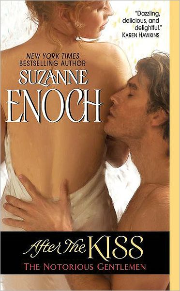 Cover for Suzanne Enoch · After the Kiss: The Notorious Gentlemen - The Notorious Gentlemen (Paperback Book) (2008)