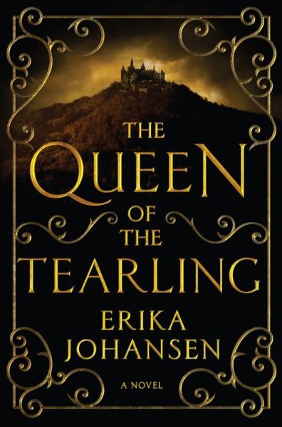 Cover for Erika Johansen · The Queen of the Tearling (Book) (2014)