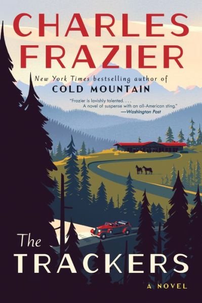 Cover for Charles Frazier · The Trackers: A Novel (Paperback Bog) (2024)