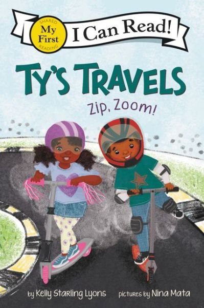 Cover for Kelly Starling Lyons · Ty's Travels: Zip, Zoom! - My First I Can Read Book (Taschenbuch) (2020)