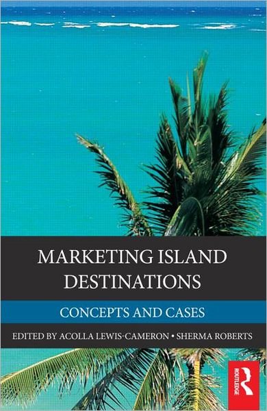 Cover for Acolla Lewis-cameron · Marketing Island Destinations (Hardcover Book) (2010)