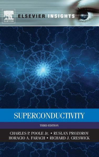 Cover for Poole, Charles P. (Univ. South Carolina, Dept. Physics &amp; Astronomy, USA) · Superconductivity (Hardcover Book) (2014)
