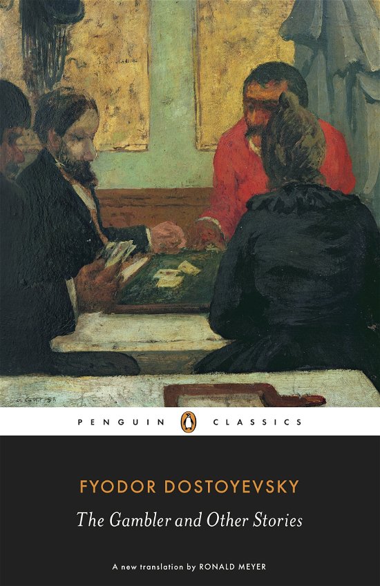 The Gambler and Other Stories - Fyodor Dostoyevsky - Boeken - Penguin Books Ltd - 9780140455090 - 1 juli 2010