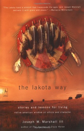 Cover for Joseph M. Marshall III · The Lakota Way: Stories and Lessons for Living - Compass (Pocketbok) [Reprint edition] (2002)