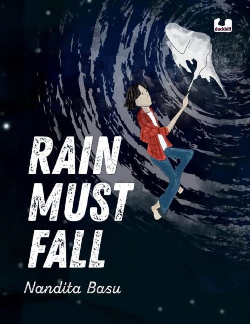 Cover for Nandita Basu · Rain Must Fall (Paperback Book) (2021)