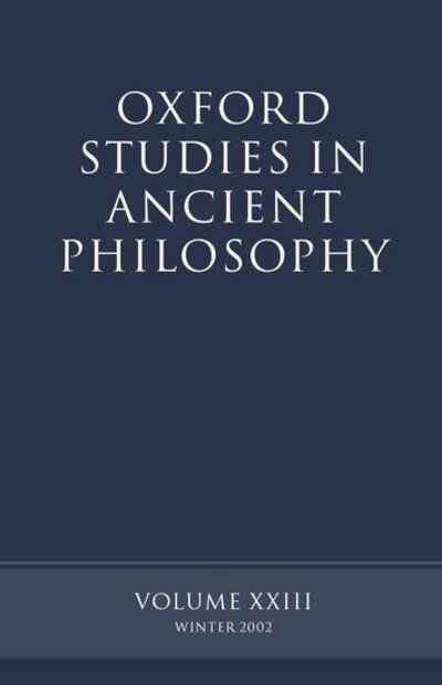 Cover for David Sedley · Oxford Studies in Ancient Philosophy volume XXIII: Winter 2002 - Oxford Studies in Ancient Philosophy (Pocketbok) (2002)