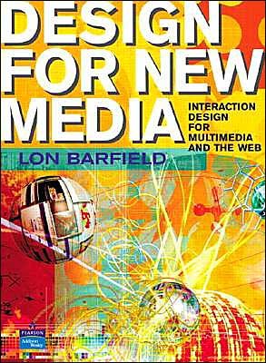 Cover for Lon Barfield · Design for New Media: Interaction design for multimedia and the web (Paperback Book) (2003)