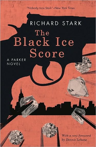 Cover for Richard Stark · The Black Ice Score – A Parker Novel (Taschenbuch) (2010)