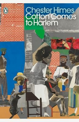 Cover for Chester Himes · Cotton Comes to Harlem - Penguin Modern Classics (Paperback Bog) (2021)
