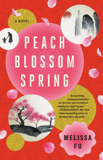 Cover for Melissa Fu · Peach Blossom Spring: A Novel (Paperback Book) (2022)