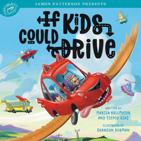 Cover for Marisa Kollmeier · If Kids Could Drive (Hardcover Book) (2021)