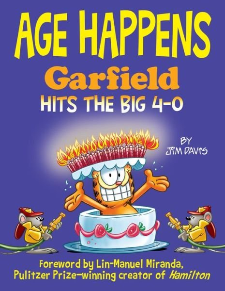 Cover for Jim Davis · Age Happens: Garfield Hits the Big 4-0 - Garfield (Innbunden bok) (2018)