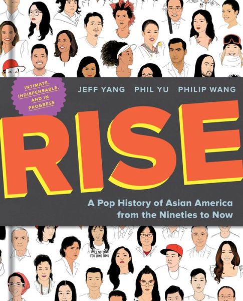 Cover for Jeff Yang · Rise: A Pop History of Asian America from the Nineties to Now (Hardcover Book) (2022)