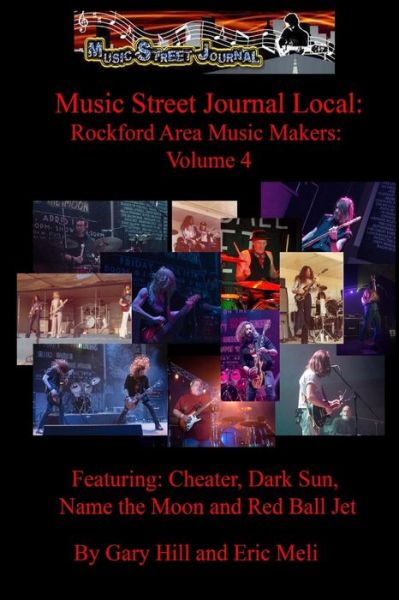 Cover for Gary Hill · Music Street Journal Local : Rockford Area Music Makers Volume 4 (Pocketbok) (2019)