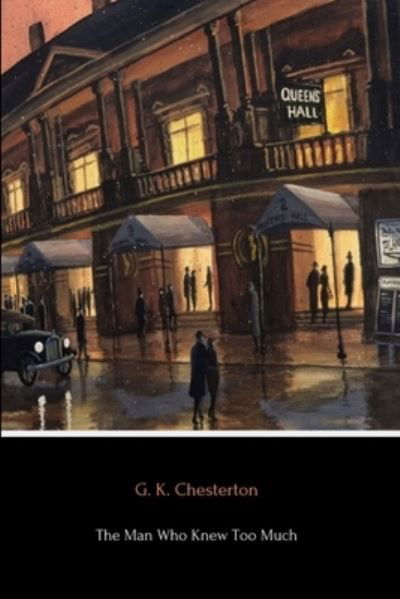 Cover for G. K. Chesterton · The Man Who Knew Too Much (Paperback Book) (2019)