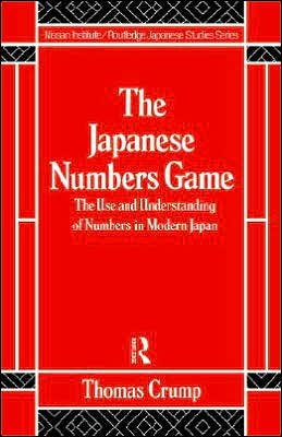 Cover for T Crump · Japanese Numbers Game - Nissan Institute / Routledge Japanese Studies (Gebundenes Buch) (1992)