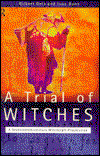 Ivan Bunn · A Trial of Witches: A Seventeenth Century Witchcraft Prosecution (Paperback Book) (1997)