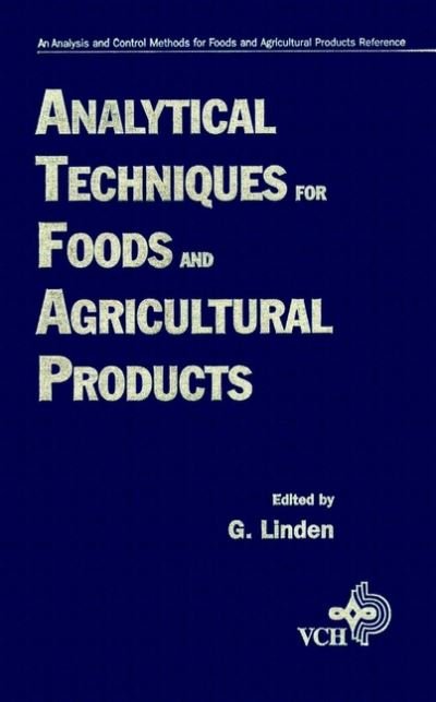 Analytical Techniques for Foods and Agricultural Products - Multon: Analysis and Control Methods for Foods and Agriculture - G Linden - Books - John Wiley & Sons Inc - 9780471186090 - December 12, 1995