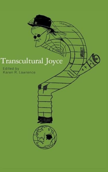 Transcultural Joyce (Hardcover Book) (1998)