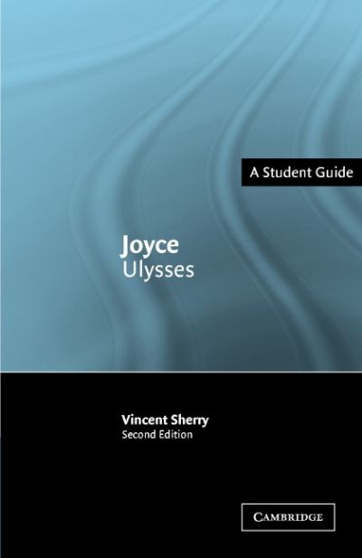 Cover for Vincent B. Sherry · Joyce: Ulysses - Landmarks of World Literature (New) S. (Hardcover Book) [2 Rev edition] (2004)