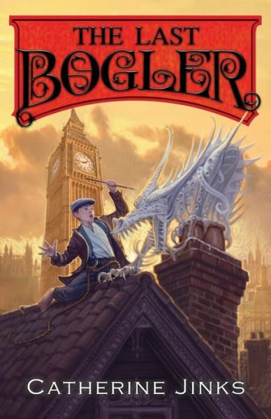 Cover for Catherine Jinks · The Last Bogler - How to Catch a Bogle (Paperback Book) (2017)