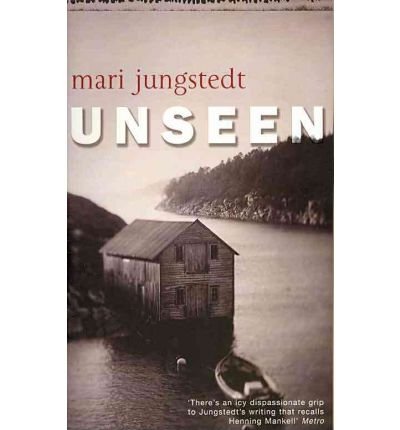 Cover for Mari Jungstedt · Unseen: Anders Knutas series 1 - Anders Knutas (Paperback Bog) (2008)