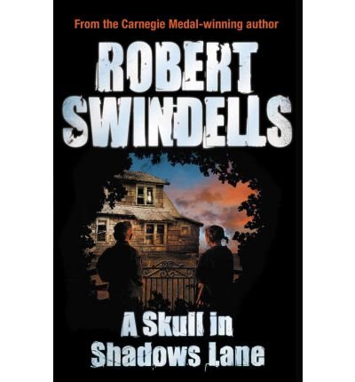 Cover for Robert Swindells · A Skull in Shadows Lane (Pocketbok) (2012)