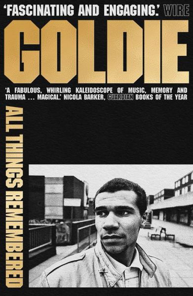 All Things Remembered - Goldie - Books - Faber & Faber - 9780571332090 - July 5, 2018