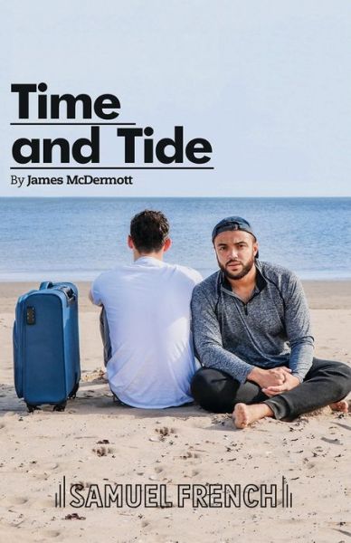 Time and Tide - James McDermott - Bücher - Samuel French Ltd - 9780573031090 - 29. Januar 2020