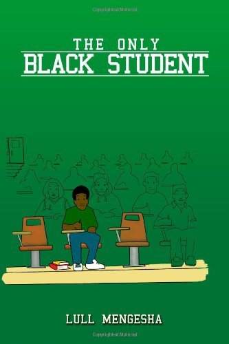 Cover for Lull Mengesha · The Only Black Student (Paperback Book) (2009)